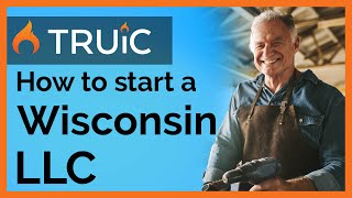 LLC Wisconsin - How to Start an LLC in Wisconsin