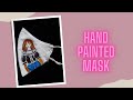 How To Do Hand Painted Mask At Home..How To Do Hand Painted Mask With Fabric Colour..🥰🎨