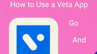 How to Use a Veta App Full Video very interesting and Useful Video screenshot 4