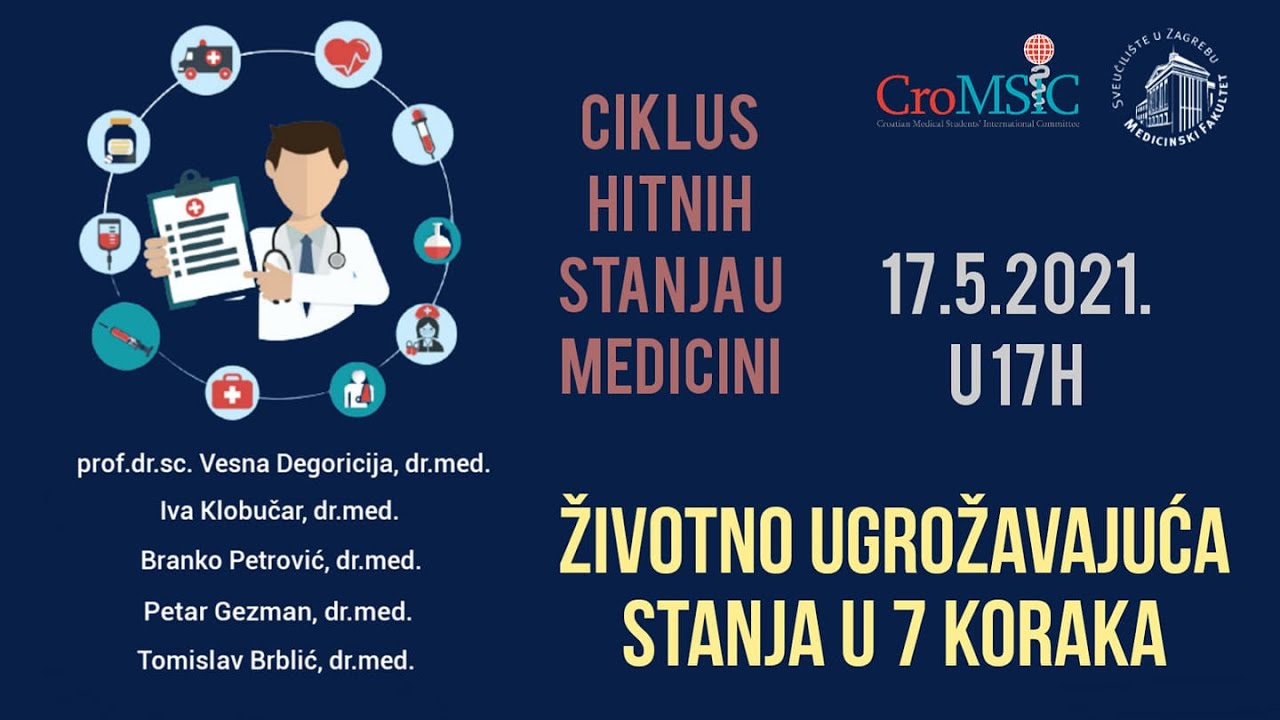 CroMSIC Zagreb - Ciklus hitnih stanja u medicini: Životno ugrožavajuća stanja u 7 koraka