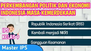 PERKEMBANGAN POLITIK DAN EKONOMI INDONESIA MASA KEMERDEKAAN IPS KELAS 9