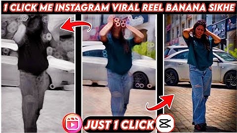 insta te labbe photo aa viral reels editing / capcut app video editing / i click reels editing