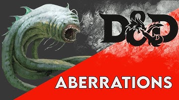 Aberrations | Monsters for your next session | Dungeons and Dragons Monsters