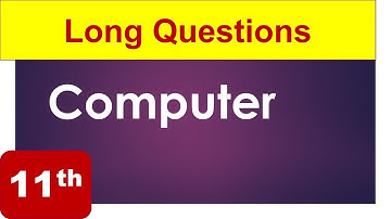 11th Class Computer Long Quetion 2019 - Computer Guess Paper 11 class 2019 2019-#MathsandMind