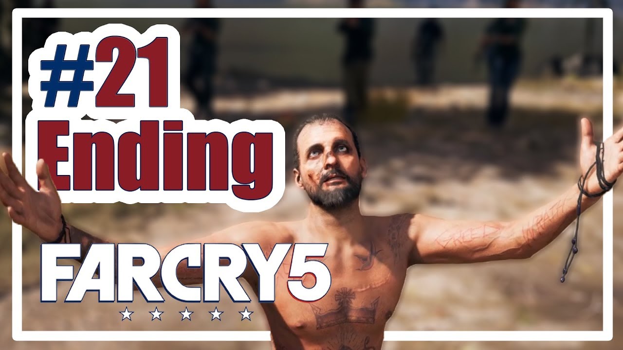 How does Far Cry 5 Ends? | Far Cry 5 #21(FINAL)