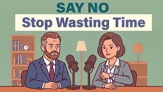 How To Protect Your Time | English Podcast For Easy English Conversation | Don’t Waste Your Life screenshot 5