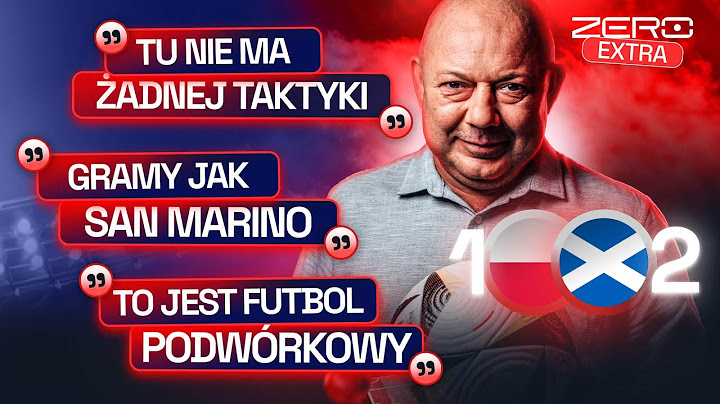 KOWAL JEST ZAŁAMANY GRĄ POLAKÓW. PODSUMOWANIE MECZU POLSKA - SZKOCJA 1:2