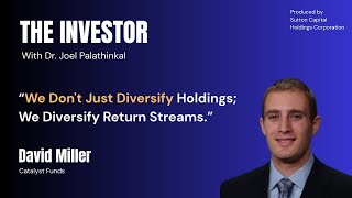 David Miller: Catalyst Funds