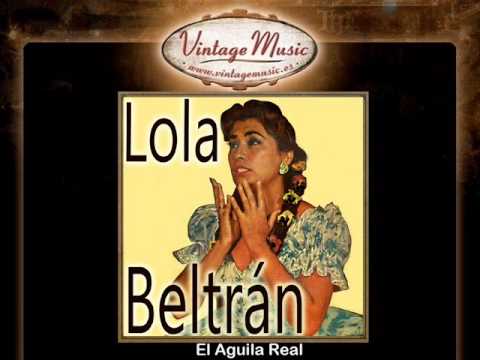 Lola Beltrán -- El Aguila Real