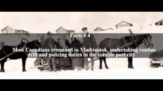 Canadian Siberian Expeditionary Force Top # 6 Facts