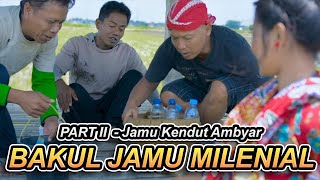 BAKUL JAMU MILENIAL | Part 2 | Jamu Kendut Ambyar | Film Pendek Lucu Jawa