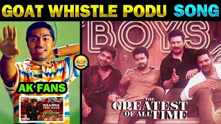 Whistle Podu - Goat The Greatest Of All Time Goat First Song Whistle Podu Song Thalapathy