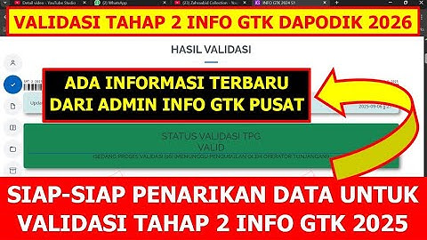 SIAP-SIAP PENARIKAN DATA UNTUK VALIDASI TAHAP 2 INFO GTK 2025 DAPODIK 2026