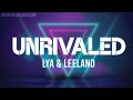 Lya  leeland  unrivaled lyrics