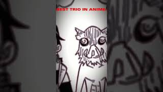 best trio in anime #shorts #jojo #demonslayer #onepiece