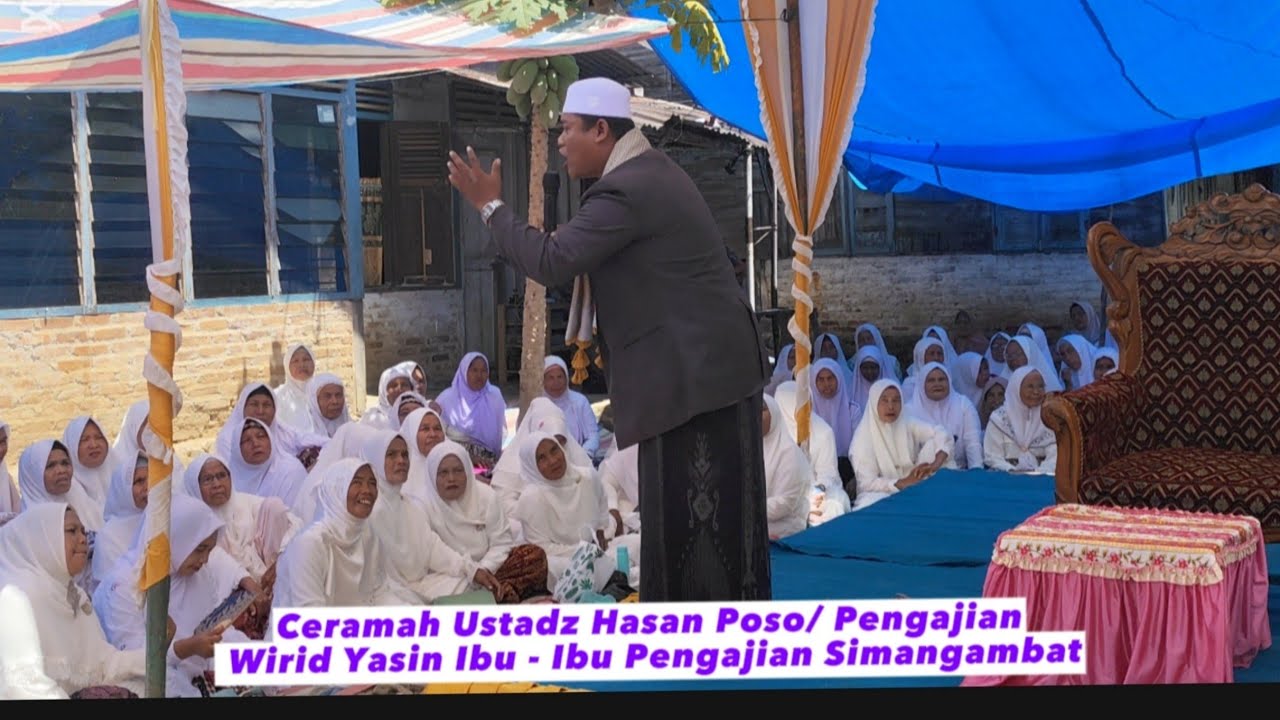 Ceramah Ustad Hasan Poso/ Ceramah Mandailing