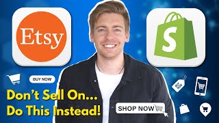 Shopify vs Etsy | Don’t Sell On… Do This Instead! by Stewart Gauld 2,190 views 1 month ago 6 minutes, 32 seconds
