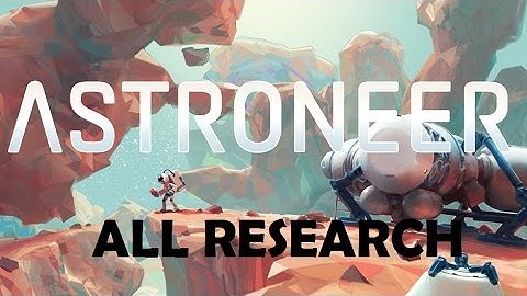 ASTRONEER | How To Get All Research!