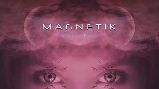 Magnetik  Your Eyes