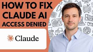 How to Fix Claude AI Access Denied Error Full Guide 2026