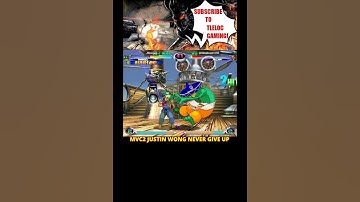 MVC2 JUSTIN WONG NEVER GIVE UP!