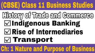Video #1 || History of Trade and Commerce || Chapter 1 Nature and Purpose of Business ||