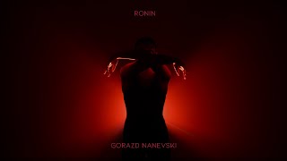 Gorazd Nanevski - Ronin (Official Video)