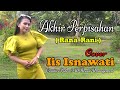 Akhir perpisahan  rana rani  cover iis isnawati