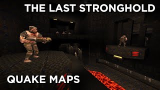Quake Maps - The Last Stronghold