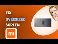 How To Fix Oversized Screen On Xiaomi Mi TV Stick