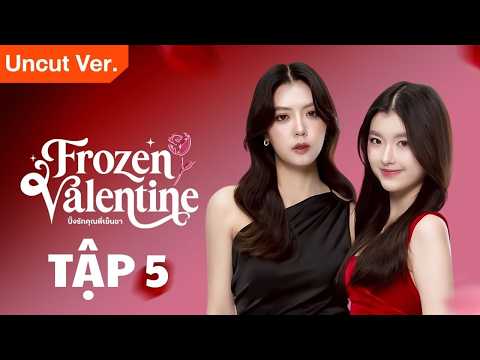 [FULL VIETSUB] Frozen Valentine The Series Tập 5
