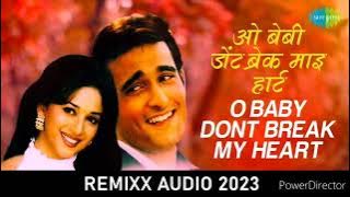 O Baby Don't Break My Heart - Remixx 2023 _--_ (Selector Ajay)