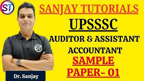 AUDITOR AND ASSISTANT ACCOUNTANT (UPSSSC) SAMPLE PAPER -01