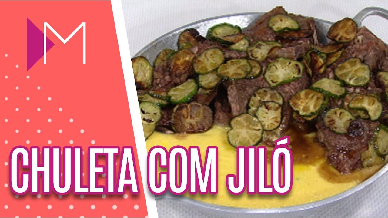 Chuleta com Jiló - Mulheres (12/05/20)