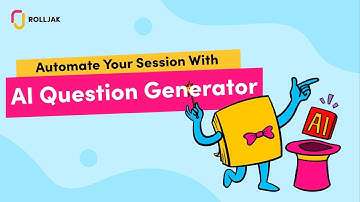 Automate Your Session With Rolljak AI Question Generator