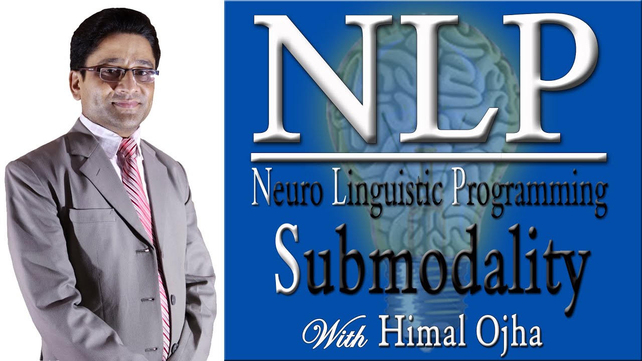 NLP Submodalities - YouTube