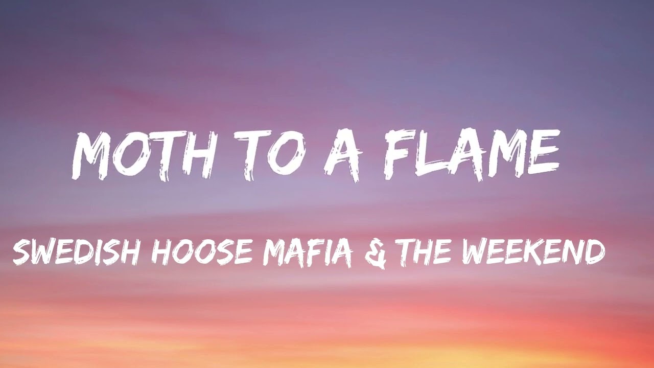Swedish House Mafia and The Weeknd Moth To A Flame (Lyrics) YouTube