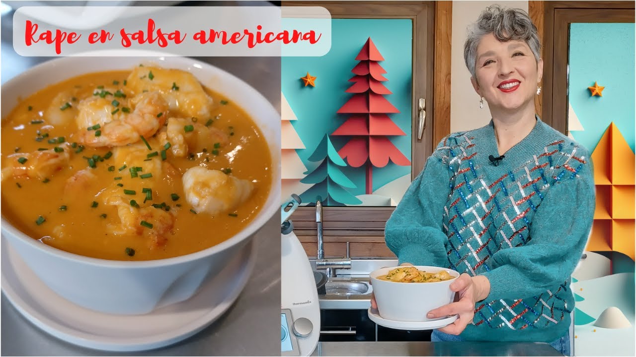 🤶🎄 RAPE EN SALSA AMERICANA 🎄🤶 6 MENUS DE NAVIDAD PARA 12 PERSONAS #2 🤶🎄 con Thermomix®  #tm6