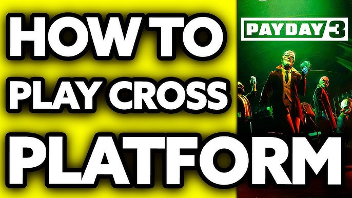 PayDay 3 Local & Online Co-op Multiplayer - Cross Play - Cross Progression  in 2023