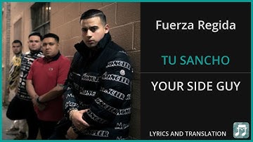 Thumbnail of Fuerza Regida - TU SANCHO Lyrics English Translation - Spanish and English Dual Lyrics  - Subtitles