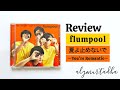 flumpool 「夏よ止めないで ~You're Romantic~」Single | Review