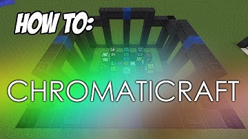 How To: Chromaticraft!