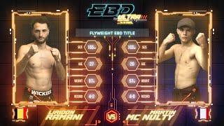 EBD Ultra - Liridon Ramani vs Martin Mc Nulty / FLYWEIGHT EBD Ultra TITLE