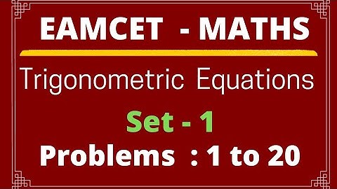 Trigonometric Equations | EAMCETmaterial| Set - 1| Problems: 1 to 20@EAG