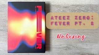 :    Ateez () Zero: Fever Part.2 (A ver.) // Ateez Unboxing 
