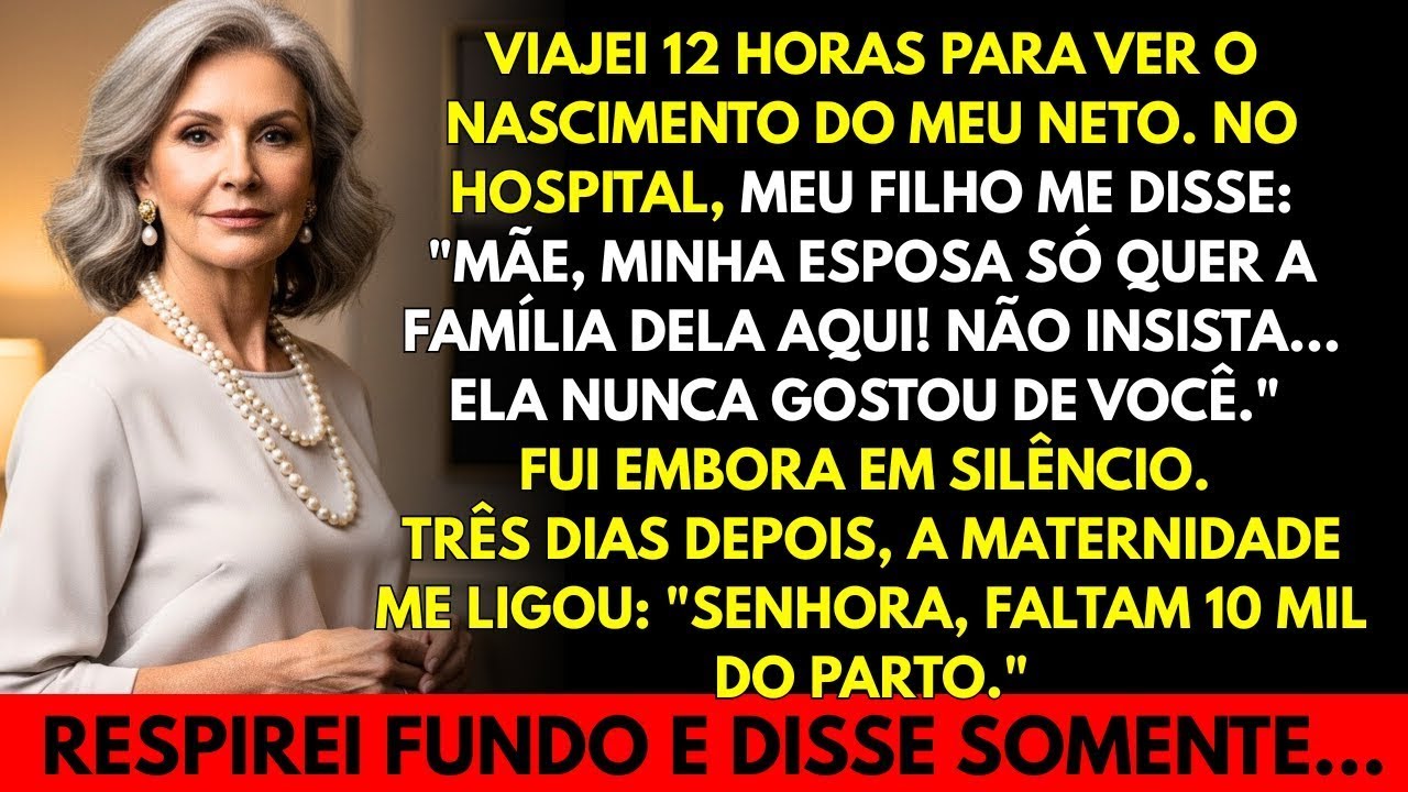 Meu filho me expulsou do nascimento do meu neto… mas três dias depois a maternidade me cobrou 10 MIL