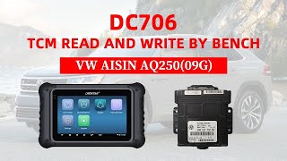 OBDSTAR DC706 Read and Write VW AISIN AQ250(09G) TCU on Bench-OBDII365