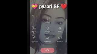 Pyaari GF 💓 ( Love ❣️) Romantic girl Fake Friend with Call Prank One Sided Call Prank || Phone Call