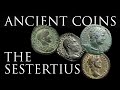 Ancient coins the sestertius