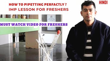 HOW TO PIPETTING PERFECTLY IN ANALYTICAL EXPERIMENTS I TUTORIAL I HINDI